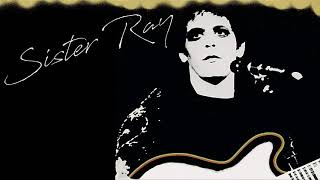 LOU REED &amp; THE TOTS - Sister Ray