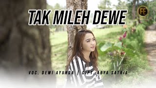 Download lagu DEWI AYUNDA - TAK MILEH DEWE mp3 Download lagu DEWI AYUNDA - TAK MILEH DEWE mp3