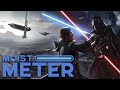 Moist Meter | Star Wars Jedi: Fallen Order