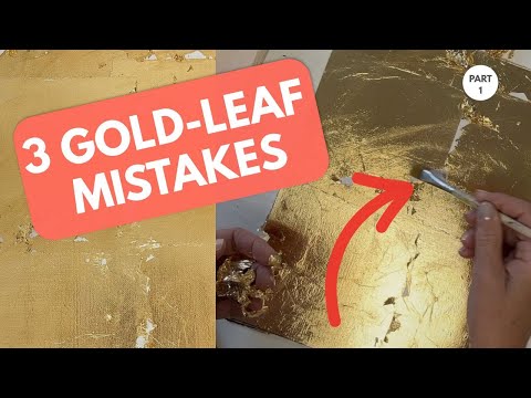 3 Gold Leaf Mistakes to Avoid – Beginner Tips for a Flawless Finish