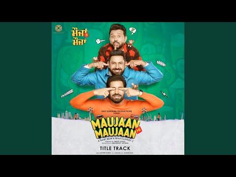 Maujaan Hi Maujaan - Title Track