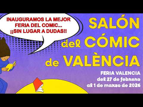 Salón del Cómic Valencia 2025: ¡La cultura pop toma la ciudad!