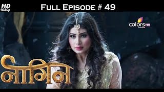 Naagin - Full Episode 49 - With English Subtitles