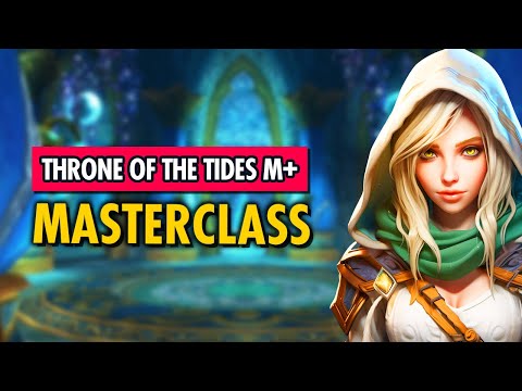 ULTIMATE Guide to THRONE OF THE TIDES M+ [Dragonflight Season 3]