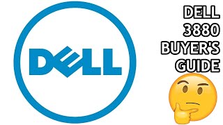 Dell 3880 / 3881 Buyer