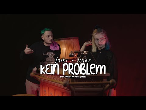 falki & Liser - Kein Problem (prod. DA404) // 52 Wochen - 26 Songs