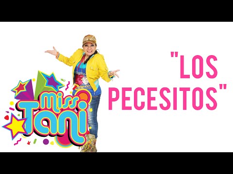 Miss Tani - Los Pecesitos