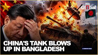 China Tank Explodes in Bangladesh: 2 Dead | Beijing’s Weapons Pitch Faces Fresh Questions