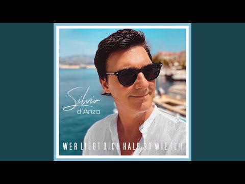 Wer liebt dich halb so wie ich