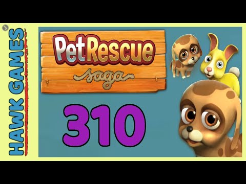 Pet Rescue Saga Level 310 Hard - 3 Stars Walkthrough, No Boosters