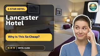 Lancaster Hotel - Why Is This So Cheap? | London, United Kingdom🏩