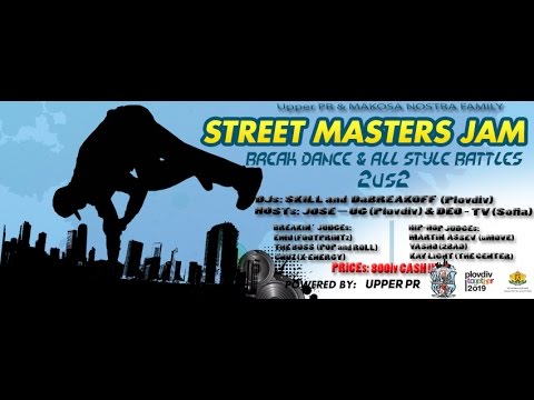 STREET MASTERS ALL STYLE TOP-8 BATTLE-4 PLOVDIV TEAM - Gopeto and FS  VS STOIL AND WAISTED