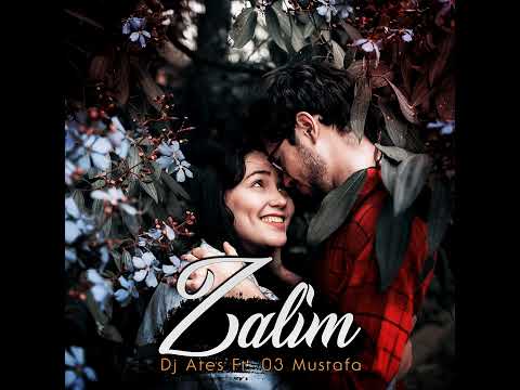 Zalim (feat. 03 Mustafa)
