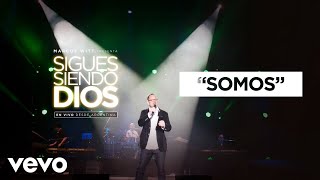 Marcos Witt - Somos - Marcos Witt (Videoclip Oficial)