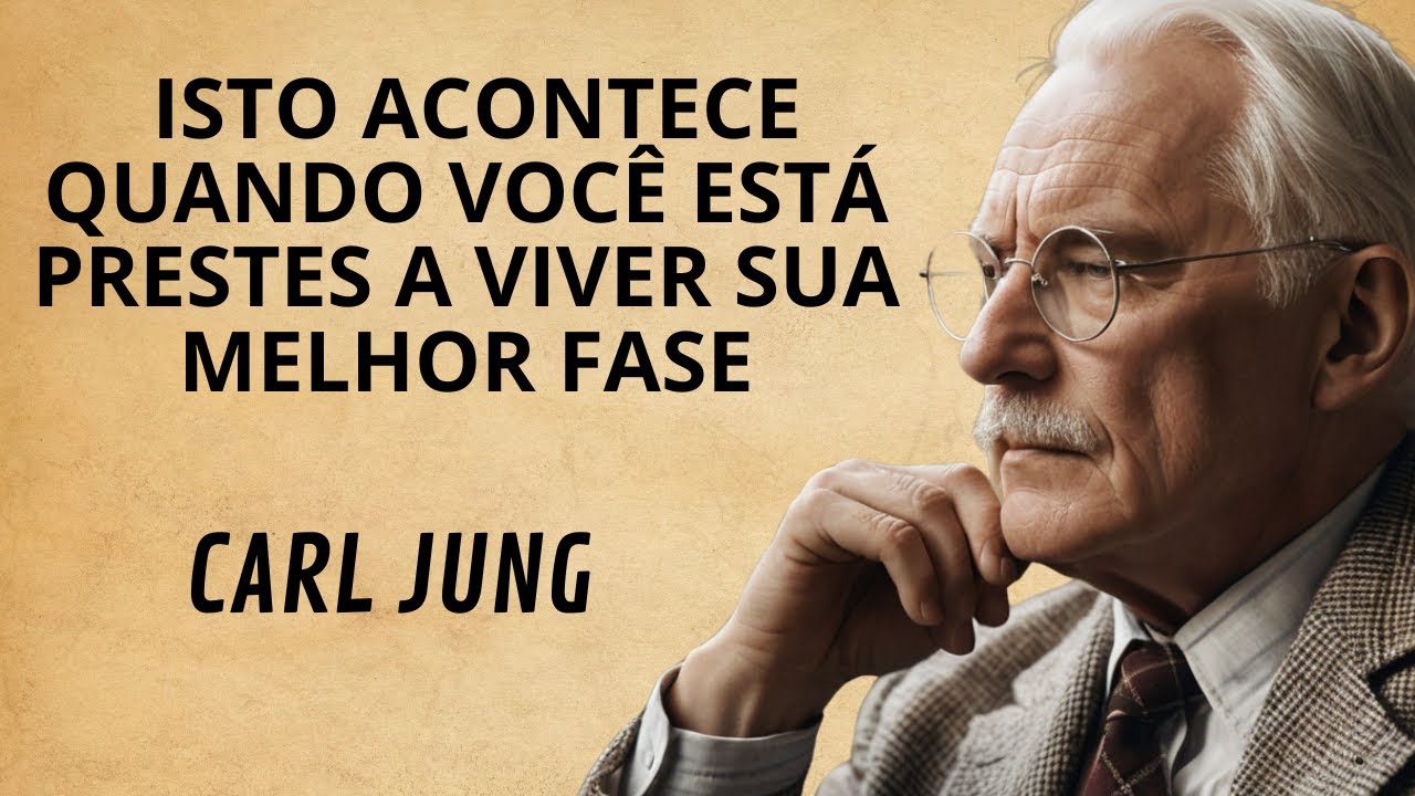 13 sinais de que você está prestes a COMEÇAR a MELHOR ETAPA de sua VIDA | Carl Jung