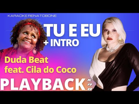 TU E EU + INTRO - DUDA BEAT feat. CILA DO COCO - PLAYBACK DEMONSTRAÇÃO
