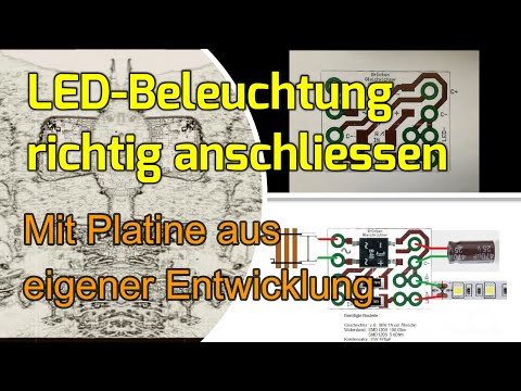 LED Beleuchtung für Waggons der Modellbahn richtig anschliessen.
