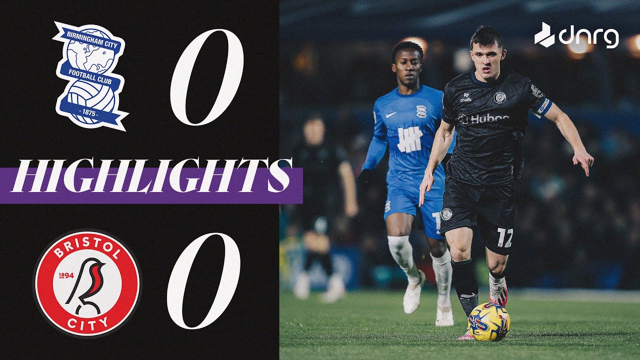 Birmingham City vs Bristol City highlights