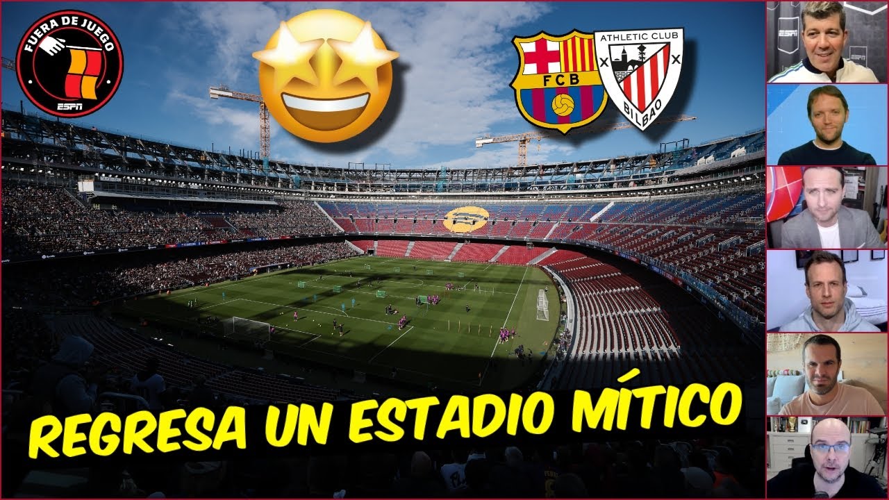 LA VUELTA del BARCELONA al CAMP NOU vs ATHLETIC CLUB se roba los REFLECTORES | Fuera de Juego