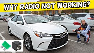 WHY RADIO DOES NOT WORK TOYOTA CAMRY 2015 2016 2017