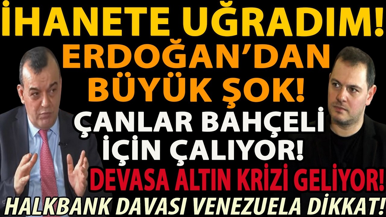 İHANETE UĞRADIM! ERDOĞAN’DAN BÜYÜK ŞOK! ÇANLAR BAHÇELİ İÇİN ÇALIYOR! DEVASA ALTIN KRİZİ GELİYOR!