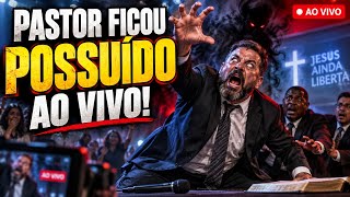 🚨 URGENTE ‼️  PASTOR É POSSUÍDO PELO MAL AO VIVO