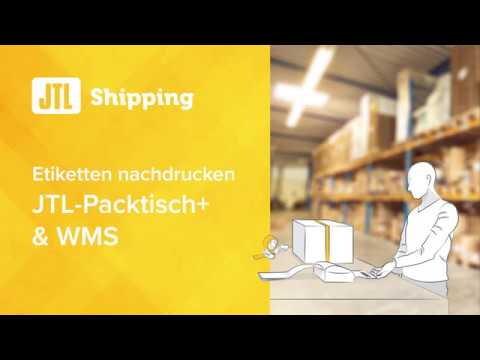 Versandetiketten nachdrucken - JTL-Packtisch+ und JTL-WMS