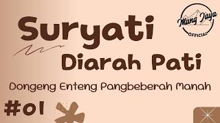 Download lagu SURYATI DIARAH PATI 01, Dongeng Enteng Mang Jaya, Carita Sunda @MangJaya mp3 Download lagu SURYATI DIARAH PATI 01, Dongeng Enteng Mang Jaya, Carita Sunda @MangJaya mp3