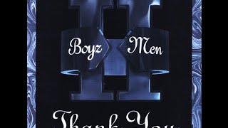 Boyz II Men - Thank You (LP Version) [HQ]