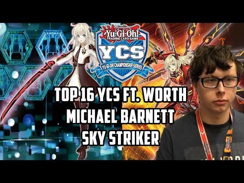 Yu-Gi-Oh! Top 16 YCS Ft. Worth - Michael Barnett - Sky Striker