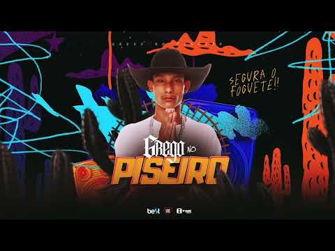 Grego no Piseiro - Só quer mamão só quer mé (CD PROMOCIONAL)