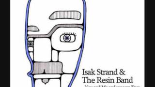 Isak Strand &amp; the Resin Band - Put On Your Dancing Shoes
