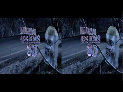 Mumbai 125 KM 3D Teaser In 3D Version