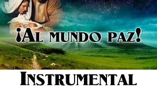 Himno 78 - ¡Al mundo paz!  [Himnario Adventista Nuevo Instrumental]