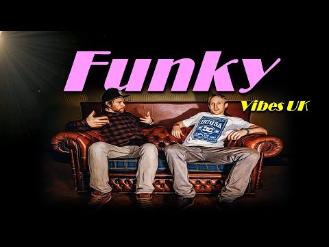 Shaka Loves You - Funky Vibes UK Guestmix (100% Nu Funk Soul Disco Hip Hop Vibes)