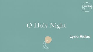 O Holy Night Lyric Video - Hillsong Worship