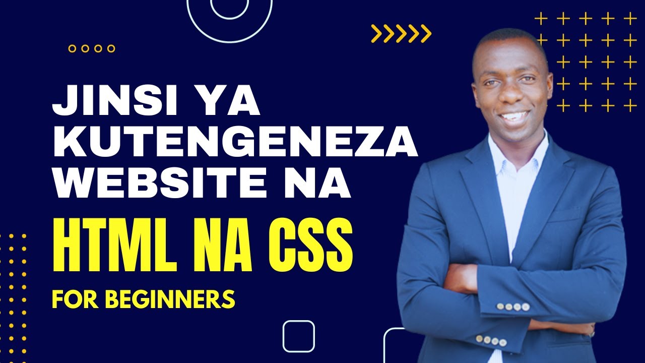 Jifunze Jinsi Ya Kutengeneza Website ya HTML na CSS  Hii ni nzuri kwa unayeanza kujifunza HTML & CSS
