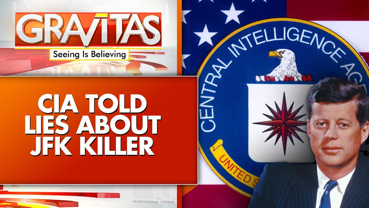 CIA Told Lies About JFK Killer | Gravitas