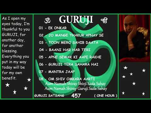 GURUJI SATSANG 457 1Hour
