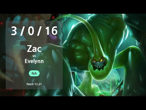 Zac Jungle vs Evelynn - NA GrandMaster Patch 13.21