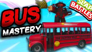 The BUS MASTERY Experience 🚌- Slap Battles Roblox