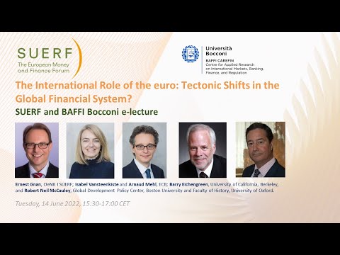 SUERF Baffi Bocconi - ECB - International Role of Euro - Tectonic Shifts in Global Financial System