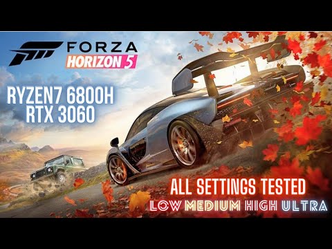 Forza Horizon 5 | Asus TUF A15 2022 | RTX 3060 Laptop + Ryzen 7 6800H | 1080p All Settings Tested