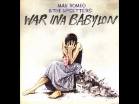Max Romeo   War Ina Babylon 76)   01 One Step Forward