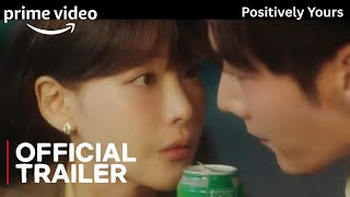 Positively Yours | Official Trailer (2026) | Choi Jin Hyuk | Oh Yeon Seo
