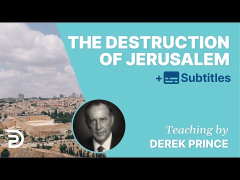 The Destruction Of Jerusalem Predicted By Jesus |
