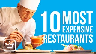 Top 10 Most Expensive Restaurants