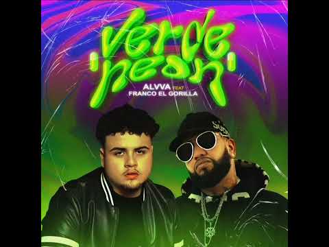 ALVVA FT. FRANCO EL GORILA - VERDE NEON