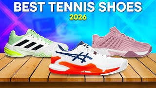 Best Tennis Shoes 2026 – Top 5 Picks for Every Player!