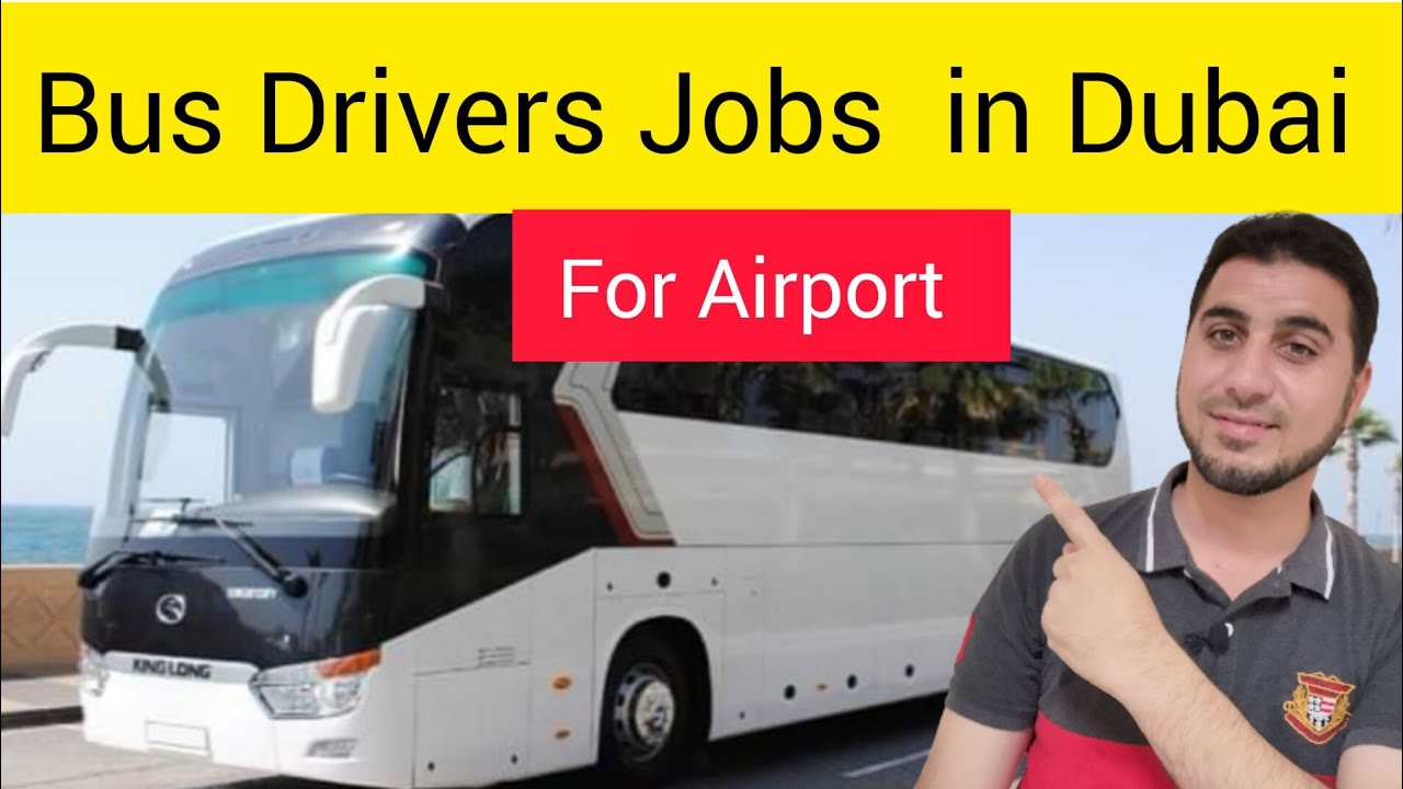 Bus Drivers Jobs in Dubai walk in Interview | FOUGHTY1
